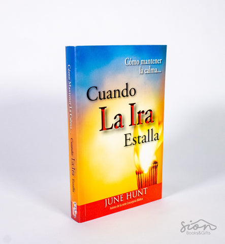 Como Mantener La Calma Cuando La Ira Estalla/Bolsilibro