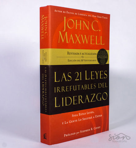 21 Leyes Irrefutables Del Liderazgo/Rustica