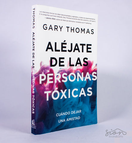 Alejate De Las Personas Toxicas