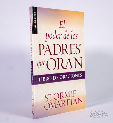 Poder De Los Padres Que Oran/Libro De Oraciones